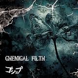 「CHEMICAL FILTH」
