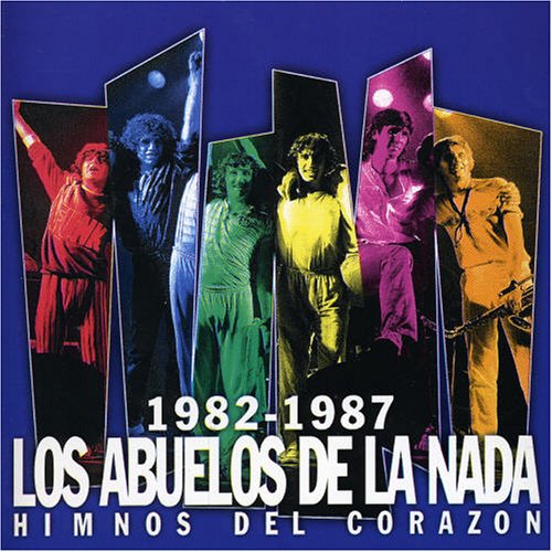 Los Abuelos De La Nada - 1982-1987: Himnos Del Corazon - Zortam Music