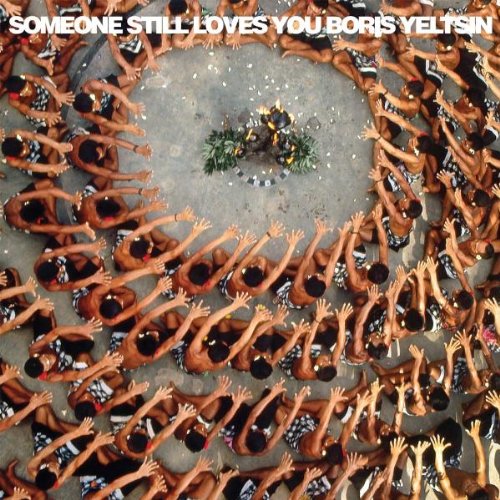 SOMEONE STILL LOVES YOU BORIS YELTSIN - Let It Sway - 33T