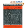 The Acts of Jesus: What Did Jesus Really Do?