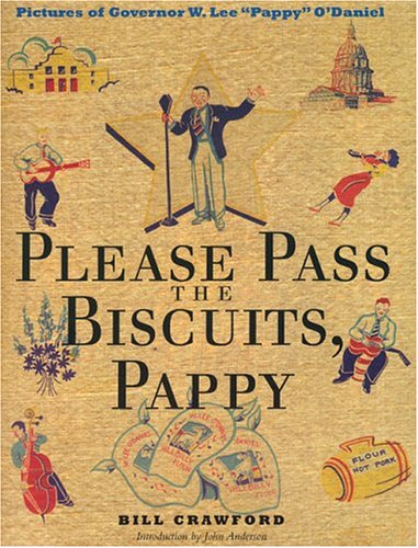 Please Pass the Biscuits, Pappy: Pictures of Governor W. Lee