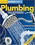 Plumbing: Basic, Intermediate & Advanced Projects