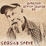 Seasick Steve Amazon Artist Lounge (Amazon Exclusive)
