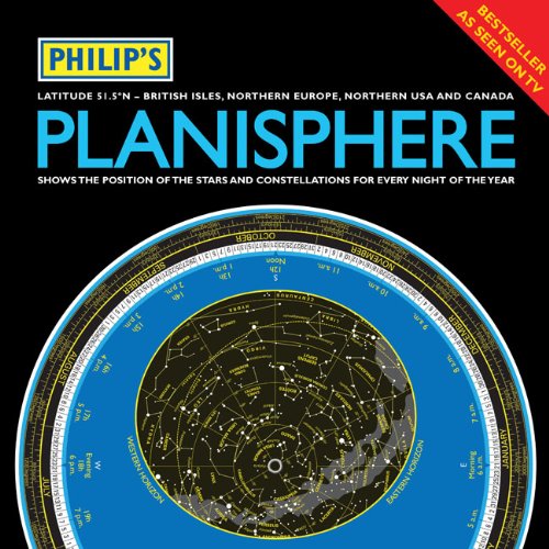 Philip's Planisphere (Latitude 51.5 North): for Use in Britain and Ireland, Northern Europe, Northern USA and Canada