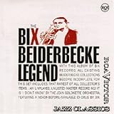 The Bix Beiderbecke Legend