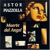 Eigenschaften Astor Piazzolla  / Muerte Del Angel