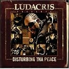 Ludacris Presents Disturbing Tha Peace