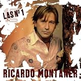 Las No. 1 de Ricardo Montaner. Ricardo Montaner Tracks: Tan Enamorados, Me Va a Extrañar, Dejame Llorar, Yo Puedo Hacer, Si Tuviera Que Elegir, Desesperado, Amarte Es un Pecado, Clave del Amor, Resumiendo, Besame, Es Asi, Que Ganas