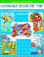 Aanraku Eclectic Stained Glass Pattern Book Volume 8