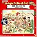 The Magic School Bus: All Dried Up: A Book About Deserts (Magic School Bus)