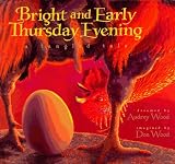 Bright and Early Thursday Evening: A Tangled Tale