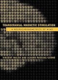 Transcranial Magnetic Stimulation: A Neurochronometrics of Mind (Bradford Books)