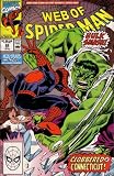 Web of Spiderman: New York's Non-mutant Neurotic Super Hero: Let's See How Tough Spidey Is Without His Cosmic Powers!: Hulk Smash, Clobbered in Connecticut! (Vol. 1, No. 69, October 1990)