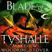 Blade of Tyshalle: The Second of the Acts of Caine | [Matthew Stover]
