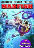 Manfish / Wetbacks