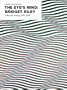 Eye's Mind: Bridget Riley Pb