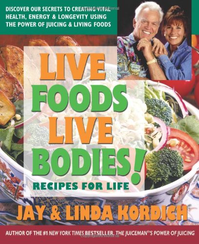 live foods live bodies