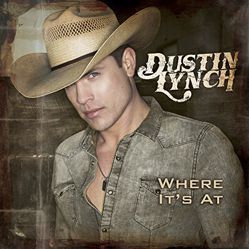 DUSTIN LYNCH - Middle of Nowhere Lyrics - Zortam Music