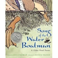 Song of the Water Boatman and Other Pond Poems (Bccb Blue Ribbon Nonfiction Book Award (Awards))