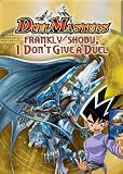 Duel Masters - Frankly Shobu, I Don't Give a Duel