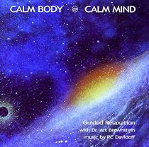 Calm Body / Calm Mind