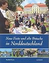 Neue Feste und alte Br&auml;uche in Norddeutschland