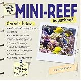 The Simple Guide to Mini-Reef Aquariums ~ Jeffrey Kurtz