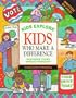 Kids Explore Kids Who Make a Difference (Kids Explore Series)