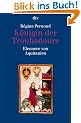 K�nigin der Troubadoure. Eleonore von Aquitanien.