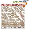 Peopling the Plains: Who Settled Where in Frontier Kansas by  James R. Shortridge