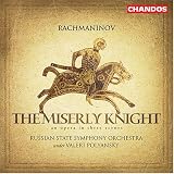 Rachmaninov: The Miserly Knight