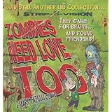 zombies need love too and still another lio collection