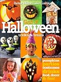  : Halloween Tricks & Treats (Better Homes and Gardens) (Better Homes & Gardens Cooking)