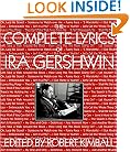 The Complete Lyrics Of Ira Gershwin