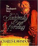 Suddenly One Morning: The Shopkeeper's Story: An Easter Narrative