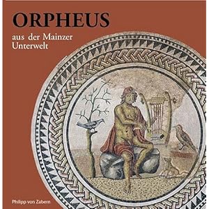 Orpheus aus der Mainzer Unterwelt: Ausstellung "Bilder aus Stein" 7.10.-4.12.2005, Rottweil, Dominikaner-Kloster