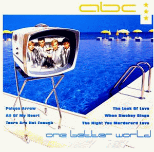 ABC - One Better World - Zortam Music ABC - One Better World - Zortam Music