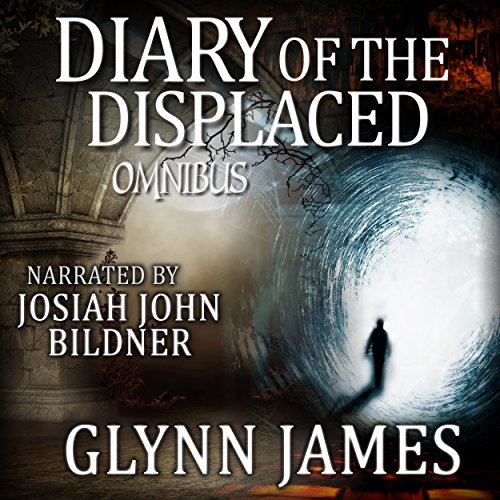 Diary of the Displaced [Omnibus] 1-3 - Glynn James