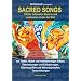Sacred Songs: 108 der sch�nsten Mantras und spirituellen Lieder der Welt