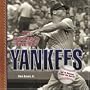 101 Reasons to Love the Yankees