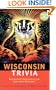 Wisconsin Trivia (Revised) (Trivia Fun)