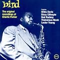 Bird: The Original Recordings Of Charlie Parker