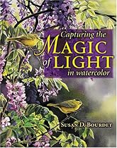 Capturing the Magic of Light in Watercolor