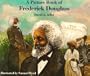 A Picture Book of Frederick Douglass (Picture Book Biography)