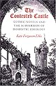 The Contested Castle: Gothic Novels and the Subversion of Domestic Ideology