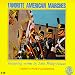 Favorite American Marches by John Philip Sousa