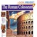 The Roman Colosseum: The story of the world's most famous stadium and its deadly games (Wonders of the World Book)