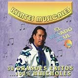 30 Grandes Exitos... 100% Huicholes