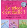 Savoir cr�er de fil en aiguille : Tricot facile (livre chevalet)