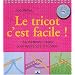 Savoir cr�er de fil en aiguille : Tricot facile (livre chevalet)